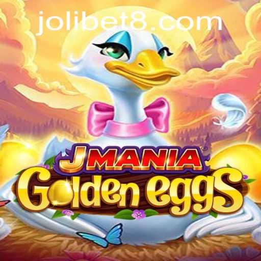 Exploring the World of JManiaGoldenEggs and the Excitement of Joli Bet